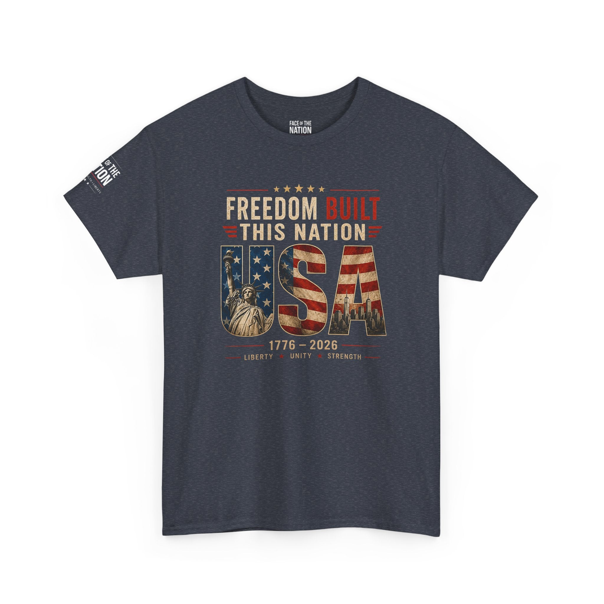 Freedom Built This Nation (Standard T-shirt)