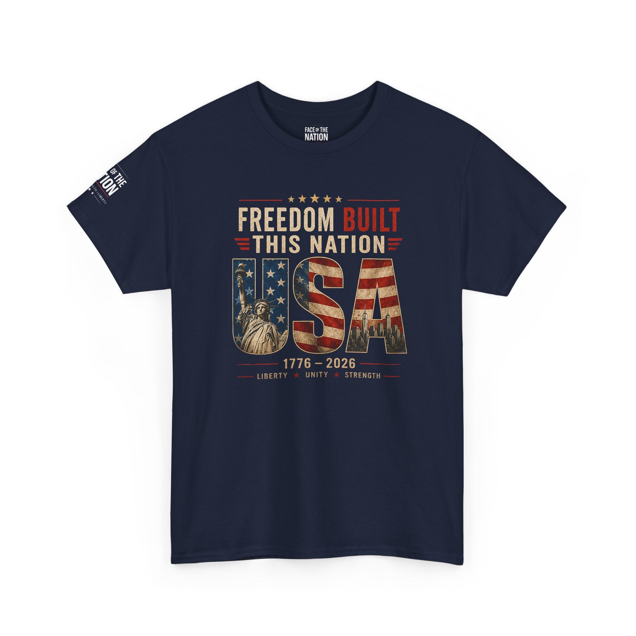 Freedom Built This Nation (Standard T-shirt)