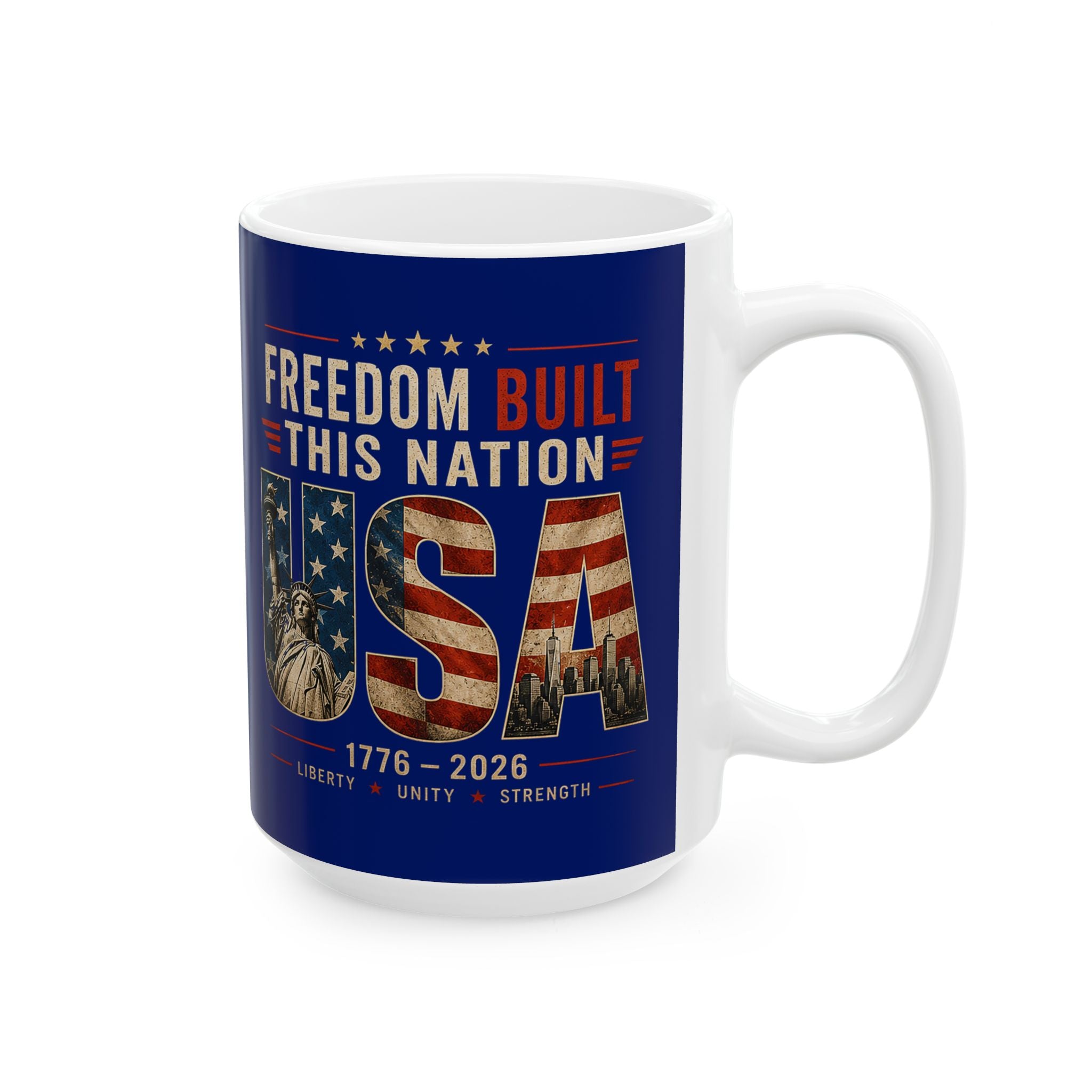 Freedom Built This Nation Mug