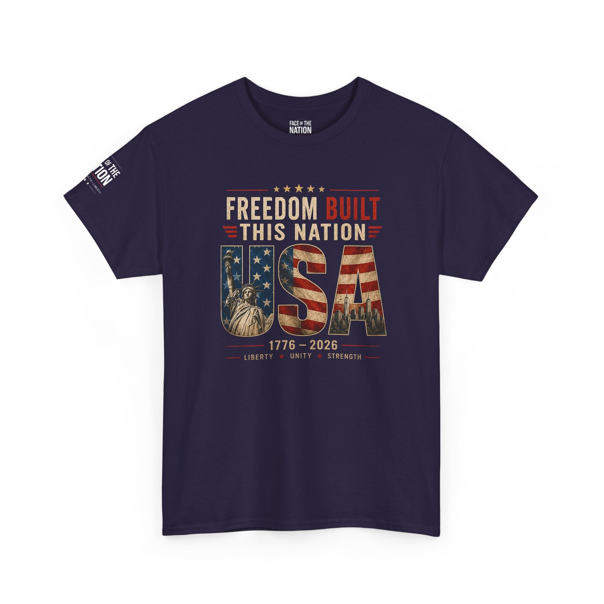 Freedom Built This Nation (Standard T-shirt)