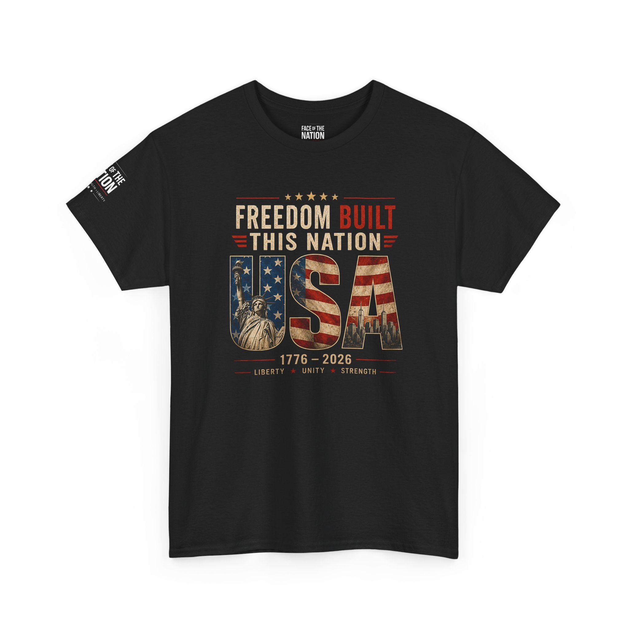 Freedom Built This Nation (Standard T-shirt)