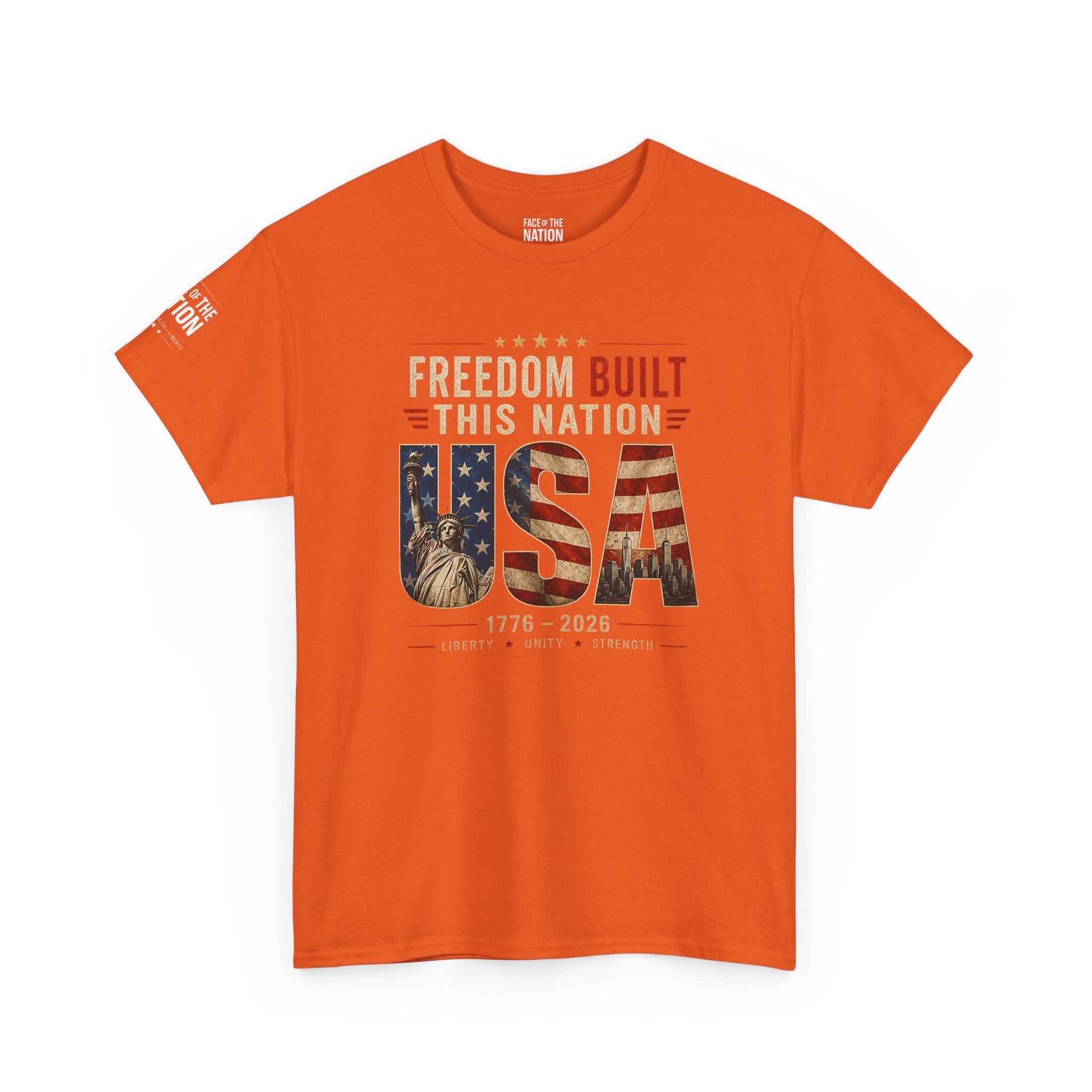 Freedom Built This Nation (Standard T-shirt)