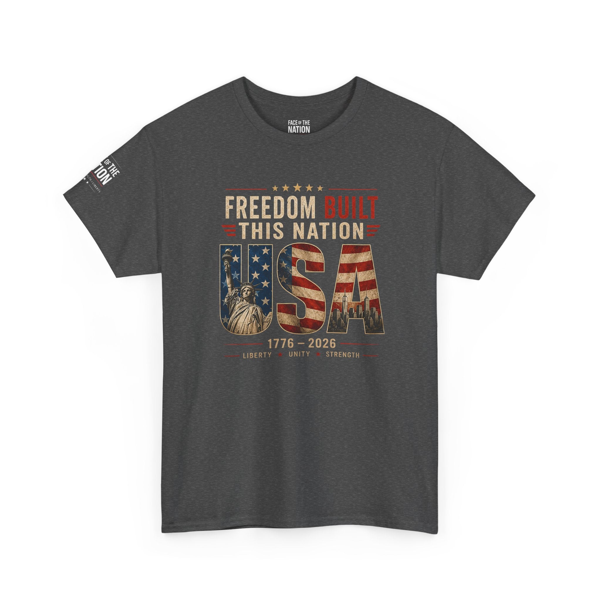 Freedom Built This Nation (Standard T-shirt)