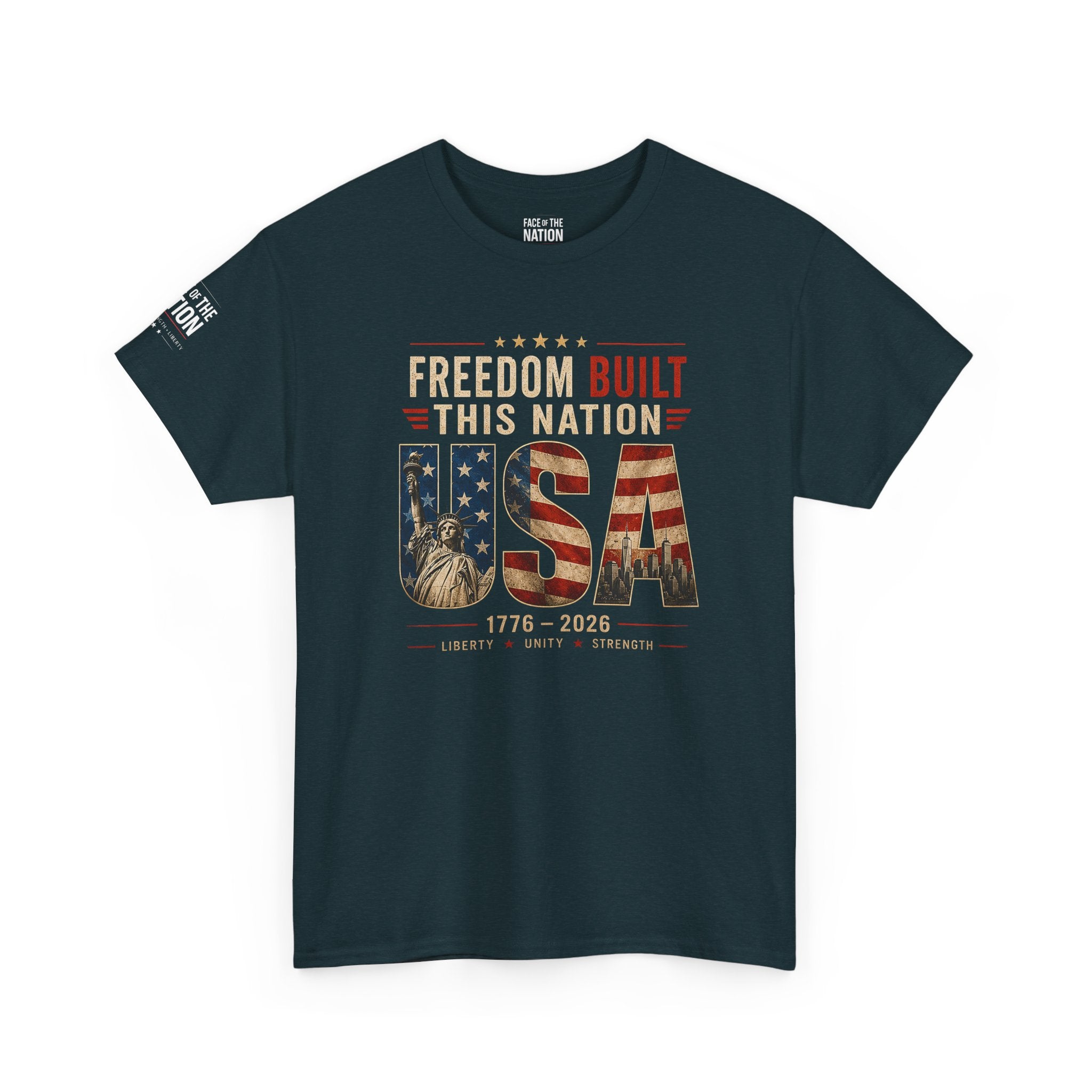Freedom Built This Nation (Standard T-shirt)